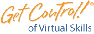 Get Control of Virtual Skills Learn More >>